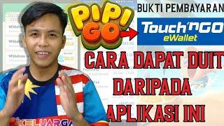 PIPI GO - Cara Dapat Duit Topup Free Touch N Go Ewallet Sehingga RM100