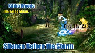 Final Fantasy X Silence Before the Storm Kilika Woods Relaxing Music Ambience Soundtrack (OST)