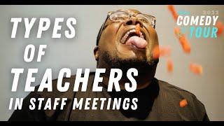 Types of Teachers During Staff Meetings