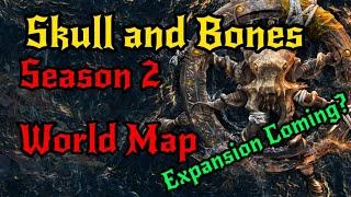 Skull and Bones - Season 2 Map Expansion!