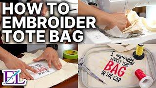 How to Machine Embroider a Tote Bag! | Embroidery for Beginners