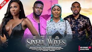 SINFUL WIVES - Maurice Sam, Sonia Uche, Eddie Watson, Pearl Wats - 2024 Nigerian Full Movies