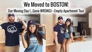 WE MOVED to BOSTON! Our Moving Day (...Gone WRONG) + Empty Apartment Tour