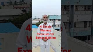 4 Simple Warmup Exercises for Better Walking Dr.C.Balaji Ph.D(Yoga) M.D(Acu)#walking#fullbodyworkout