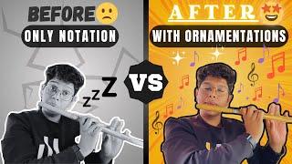 HOW TO ADD EMOTIONS IN FLUTE | FLUTE ORNAMENTATIONS | FLUTE LESSON | FLUTE TUTORIAL | EASY |