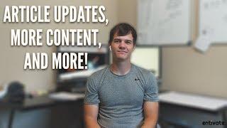 Article Updates, Creating More Content, and More... | Entivate Update 2