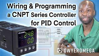 Wiring and Programming the CNPT Series Controller for PID Control