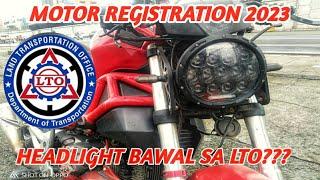 MOTORCYCLE REGISTRATION 2023            HEADLIGHT BAWAL