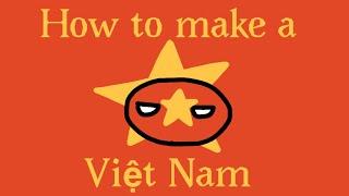 How to make a Việt Nam (Countryball Meme)