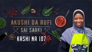 Akushi Da Rufi | Kashi Na 107 | Minced Meat Fried Rice | AREWA24