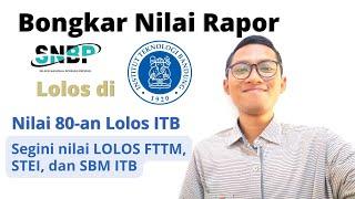 Bongkar Nilai Rapor SNBP ITB | Intitut Teknologi Bandung