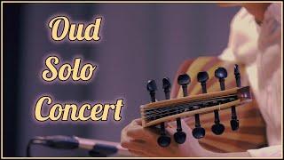 Oud - Greek, Armenian, Egyptian  Music - Solo Concert