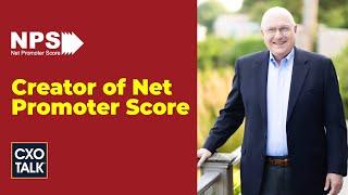 Build Brand Loyalty with the Net Promoter Score (with Fred Reichheld, NPS creator) | CXOTalk #733