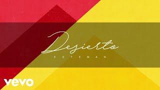 Esteman - Desierto (Lyric Video)