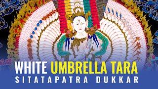 White Umbrella Tara's Supreme Protection: Sitatapatra Dukkar, protects against obstacles and evils