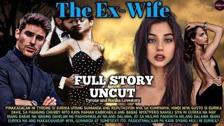 FULL STORY UNCUT/#THE EX-WIFE/#promisetv