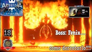 Aeterna Noctis |18| Boss Fenix | Facílmente | Doble salto | double jump