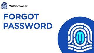 Tutorial 4:  Forgot Password Multibrowser