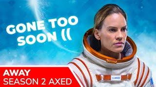 AWAY Season 2 Cancelled by Netflix. Hilary Swank Confirms No Mars Adventures for Disappointed Fans