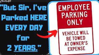 r/IDOWorkHereLady - "You TOWED My Car!? But I've Worked Here for YEARS!"