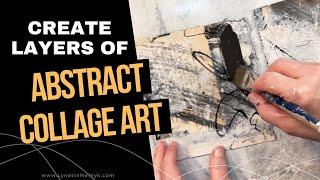 Create Layers of Abstract Collage Art