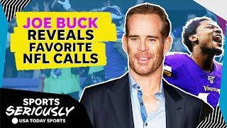 Joe Buck reveals his favorite NFL calls of all-time | Sports Seriously