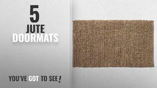 Top 10 Jute Doormats [2018 ]: Home Furnishings by Larry Traverso Boho Market Sophia Braided Seagrass