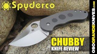 Spyderco Burch Chubby C183TIP Folding Knife Review | OsoGrandeKnives