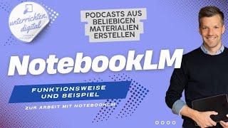 NotebookLM - KI-generierte Podcasts aus Materialien erstellen