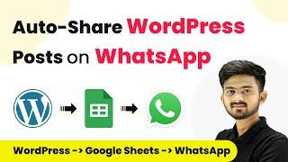 Auto-Share WordPress Posts on WhatsApp | WordPress, WhatsApp & Pabbly Connect