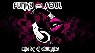 Funky and Soul mix by dj ubimajor