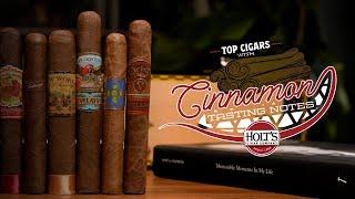 The Best Cigars with Cinnamon Tasting Notes