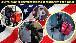 MARGINALES VENEZOLANOS se HACEN PASAR por REPARTIDORES para ROBAR en USA!