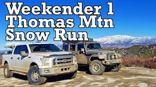 Weekender 1 - Thomas Mountain Snow Run