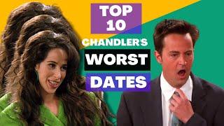 Top 10 Chandler's Worst Dates | Central Perk | Friends