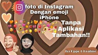 Cara foto di Instagram ada emoji dan Memoji iPhone Tanpa aplikasi Tambahan!!!