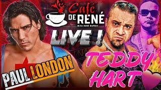 Cafe de Rene livestream  Teddy Hart  part deux. Ft.  PAUL LONDON