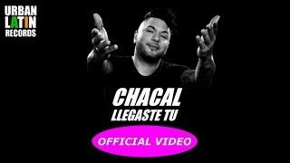CHACAL - LLEGASTE TU - (OFFICIAL VIDEO)   URBAN LATIN 