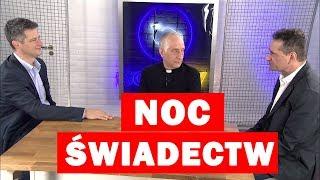 Noc świadectw.  Tego człowiek by nie wymyślił