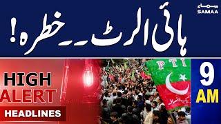 High Alert | PTI Protest | SAMAA News 9 AM Headlines | 24 Nov 2024 | SAMAA TV