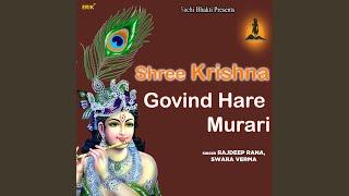 Shree Krishna Govind Hare Murari