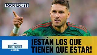  SELECCIÓN MEXICANA | ¿Falta o sobra alguno en la convocatoria de Javier Aguirre? | GolXGol