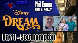 Disney Dream Cruise 2023 - Day 1 - Southampton
