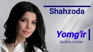 Shahzoda - Yomg'ir (Lyrics)/ Шахзода - Ёмгир