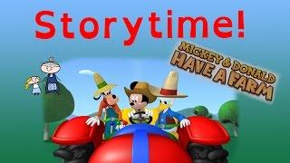 Bedtime Story! ~ MICKEY AND DONALD HAVE A FARM Read Along ~ It's Story Time!  Read Aloud Books