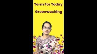 Greenwashing: False Impression of Being Environmentally Sound | UPSC Prelims