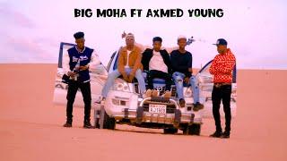 BIG MOHA FT AHMED YOUNG SEE ITIRI NEW RAP OFFICIAL MUSIC VIDEO 2022