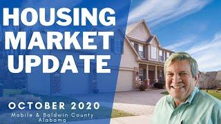 How is the Housing Market in Mobile and Baldwin County Alabama - October 2020