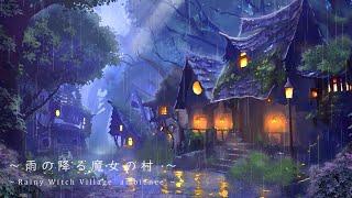 [環境音/雨音]魔女の村に降る雨の音/土砂降り雨の音/8時間/@SoundForest-main