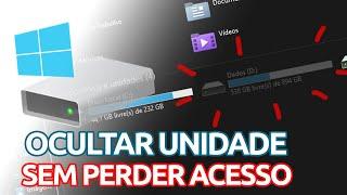 Ocultar Unidade Disco Windows sem perder acesso - Tutorial